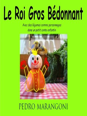 cover image of Le Roi Gros Bédonnant